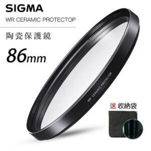SIGMA WR CERAMIC PROTECTOR 86mm 航太鏡頭專用 陶瓷防爆高透度保護鏡 高穿透 送收納袋sigma收購